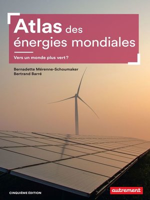 cover image of Atlas des énergies mondiales